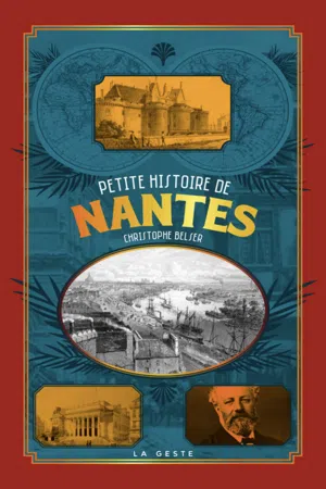 Petite histoire de Nantes