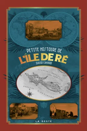 Petite histoire de l'Ile de Ré