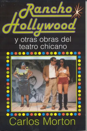 Rancho Hollywood y otras obras del teatro chicano