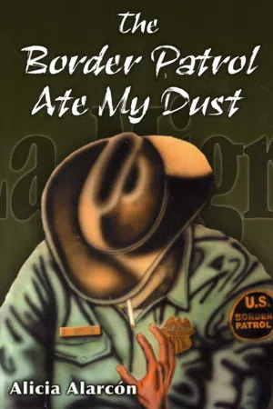 Border Patrol Ate My Dust, The