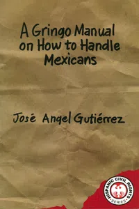 Gringo Manual on How to Handle Mexicans, A_cover