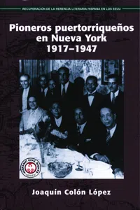 Pioneros puertorriqueños en Nueva York 1917-1947_cover