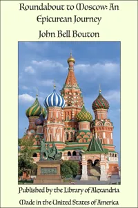 Roundabout to Moscow: An Epicurean Journey_cover