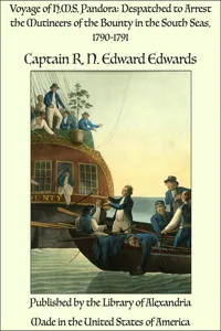 Voyage of H.M.S. Pandora: Despatched to Arrest the Mutineers of the Bounty in the South Seas, 1790-1791_cover