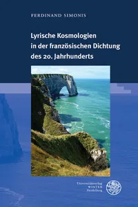 Lyrische Kosmologien in der französischen Dichtung des 20. Jahrhunderts_cover