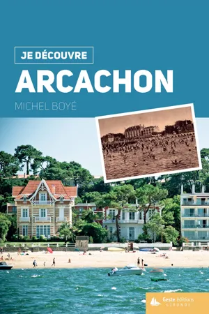 Je découvre Arcachon