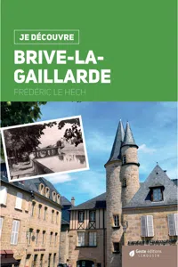 Je découvre Brive-la-Gaillarde_cover