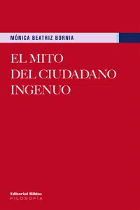 El mito del ciudadano ingenuo_cover