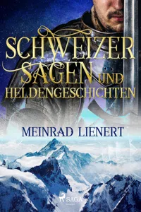 Schweizer Sagen und Heldengeschichten_cover