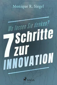 Wo lassen Sie denken? - 7 Schritte zur Innovation_cover