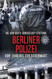 Berliner Polizei von 1945 bis zur Gegenwart_cover