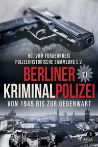 Berliner Kriminalpolizei von 1945 bis zur Gegenwart_cover