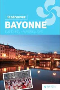 Je découvre Bayonne_cover