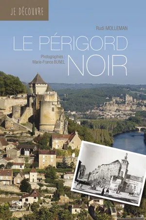 Je découvre le Périgord Noir