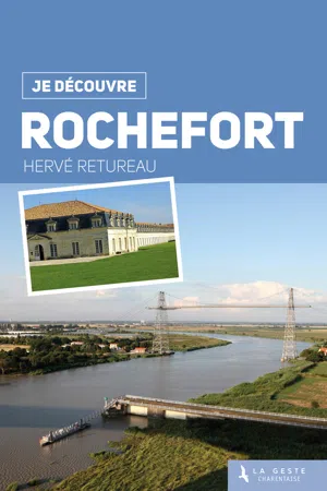 Je découvre Rochefort