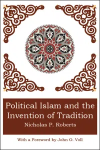 Political Islam And The Invention Of Tradition_cover