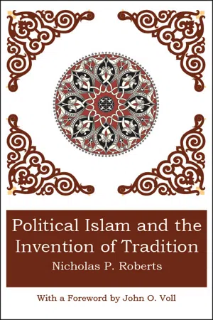 Political Islam And The Invention Of Tradition