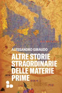 Altre storie straordinarie delle materie prime_cover