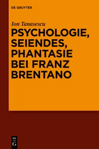 Psychologie, Seiendes, Phantasie bei Franz Brentano_cover