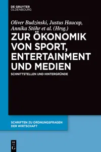 Zur Ökonomik von Sport, Entertainment und Medien_cover