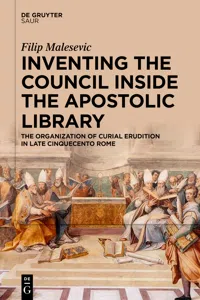 Inventing the Council inside the Apostolic Library_cover