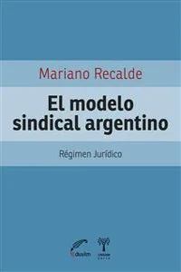 El modelo sindical argentino_cover