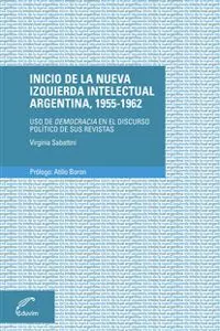 Inicio de la nueva izquierda intelectual argentina, 1955-1962_cover