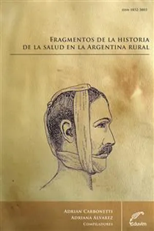 Fragmentos de la Historia de la Salud en la Argentina Rural