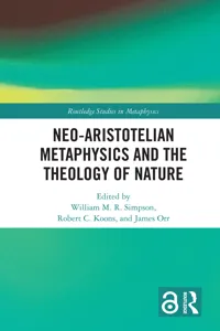Neo-Aristotelian Metaphysics and the Theology of Nature_cover