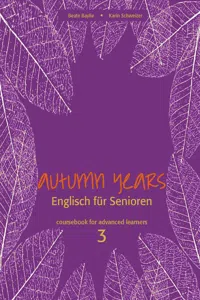 Autumn Years - Englisch für Senioren 3 - Advanced Learners - Coursebook_cover