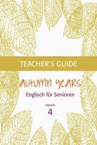 Autumn Years - Englisch für Senioren 4 - Experts - Teacher's Guide_cover