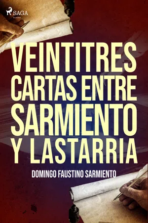 Veintitres cartas entre Sarmiento y Lastarria