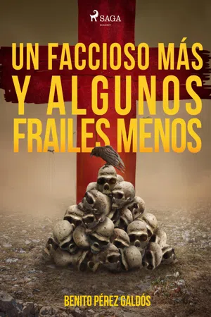 Un faccioso más y algunos frailes menos