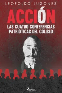 Acción, las cuatro conferencias patrióticas del Coliseo_cover