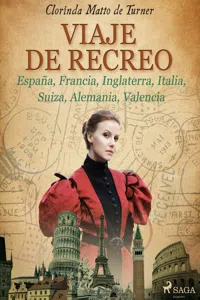 Viaje de recreo: España, Francia, Inglaterra, Italia, Suiza, Alemania, Valencia_cover