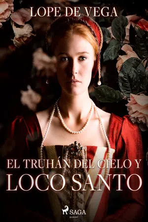 El Truhán del cielo y loco santo