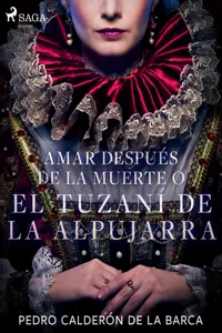 Amar después de la muerte o El Tuzaní de la Alpujarra_cover