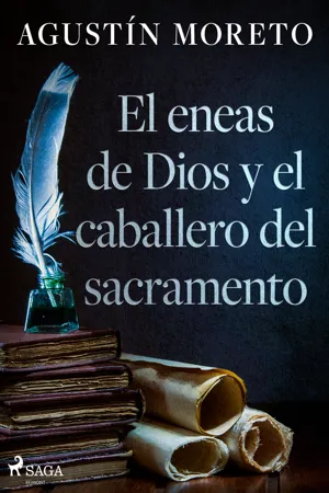 El eneas de Dios y el caballero del sacramento