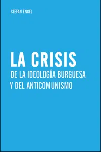 La crisis de la ideología burguesa y del anticomunismo_cover