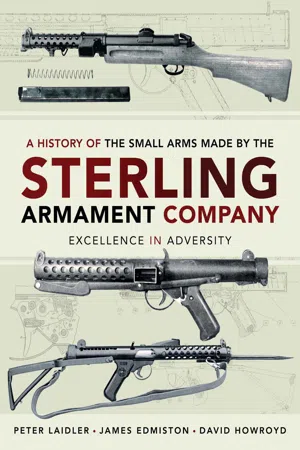 A History of the Small Arms Made by the Sterling Armament Company