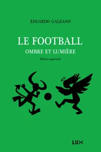 Le football, ombre et lumière_cover