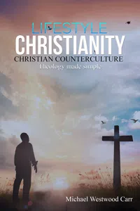 Lifestyle Christianity – Christian Counterculture_cover