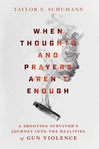 When Thoughts and Prayers Aren't Enough_cover