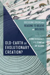 Old-Earth or Evolutionary Creation?_cover