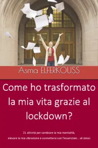 Come ho trasformato la mia vita grazie al lockdown?_cover