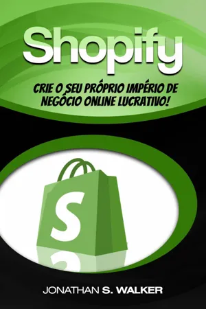 Shopify - Crie o Seu Próprio Império de Negócio Online Lucrativo!