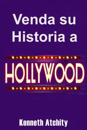 Venda su Historia a Hollywood: