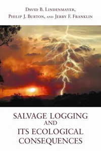 Salvage Logging and Its Ecological Consequences_cover