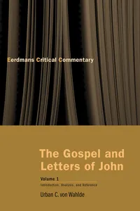 The Gospel and Letters of John, Volume 1_cover