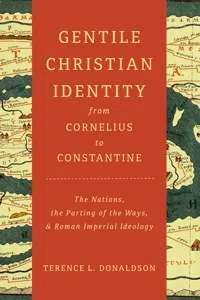 Gentile Christian Identity from Cornelius to Constantine_cover